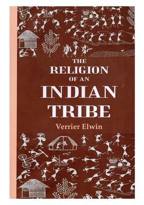 The Religion of an Indian Tribe