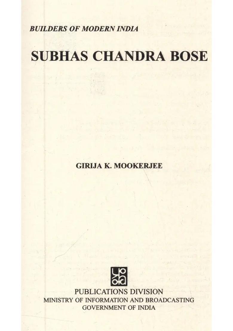 Builders of Modern India- Subhas Chandra Bose - Indya