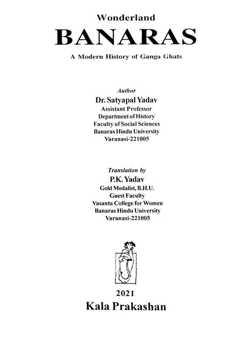 Wonderland Banaras- A Modern History of Ganga Ghats - Indya