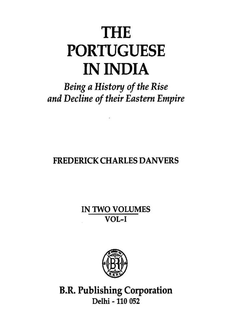 The Portuguese In India: Being A History of the Rise and Decline of Their Eastern Empire (Set of 2 Volumes) - Indya