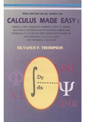Calculus Made Easy- Calculus Made Easy