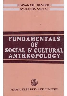 Fundamentals of Social and Cultural Anthropology (An Old and Rare Book)