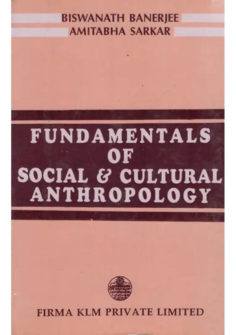 Fundamentals of Social and Cultural Anthropology (An Old and Rare Book) - Indya