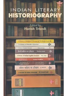 Indian Literary Historiography: Concepts, Languages, Histories