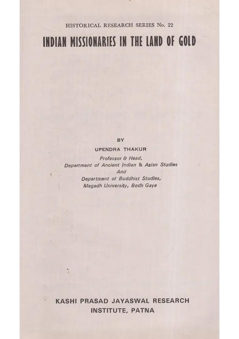 Indian Missionaries in the Land of Gold (An Old And Rare Book) - Indya