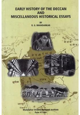 Early History of the Deccan and Miscellaneous Historical Essays (An Old and Rare Book)
