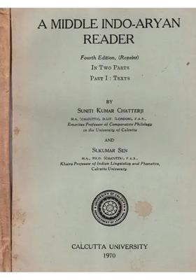A Middle Indo-Aryan Reader- Set of Two Volumes (An Old and Rare Book)