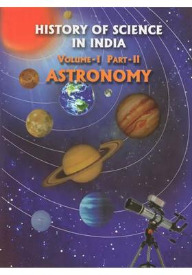 History of Science in India (Volume-I Part-II Astronomy)
