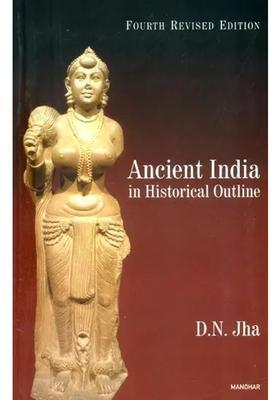 Ancient India: In Historical Outline