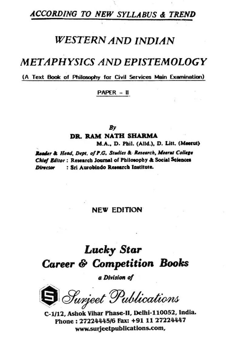 Western and Indian Metaphysics and Epistemology: An Overview (A Text Book of Philosophy for Civil Services Main Examination- Paper: 2) - Indya