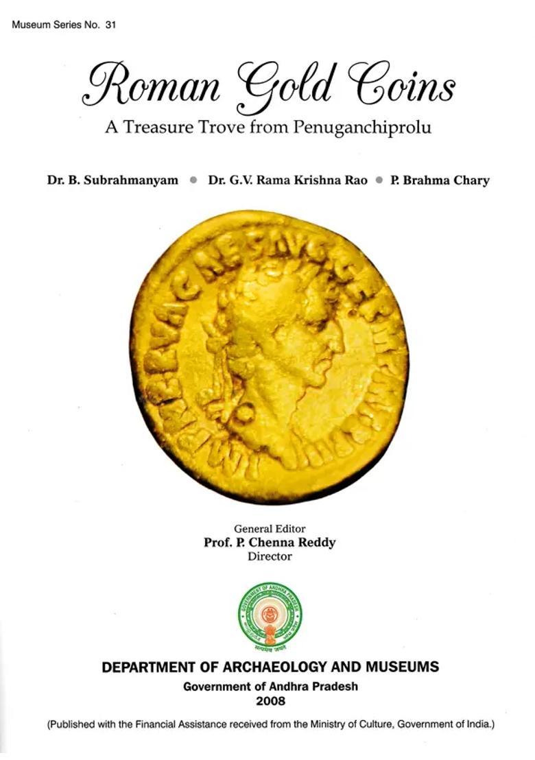 Roman Gold Coins (A Treasure Trove from Penuganchiprolu) - Indya
