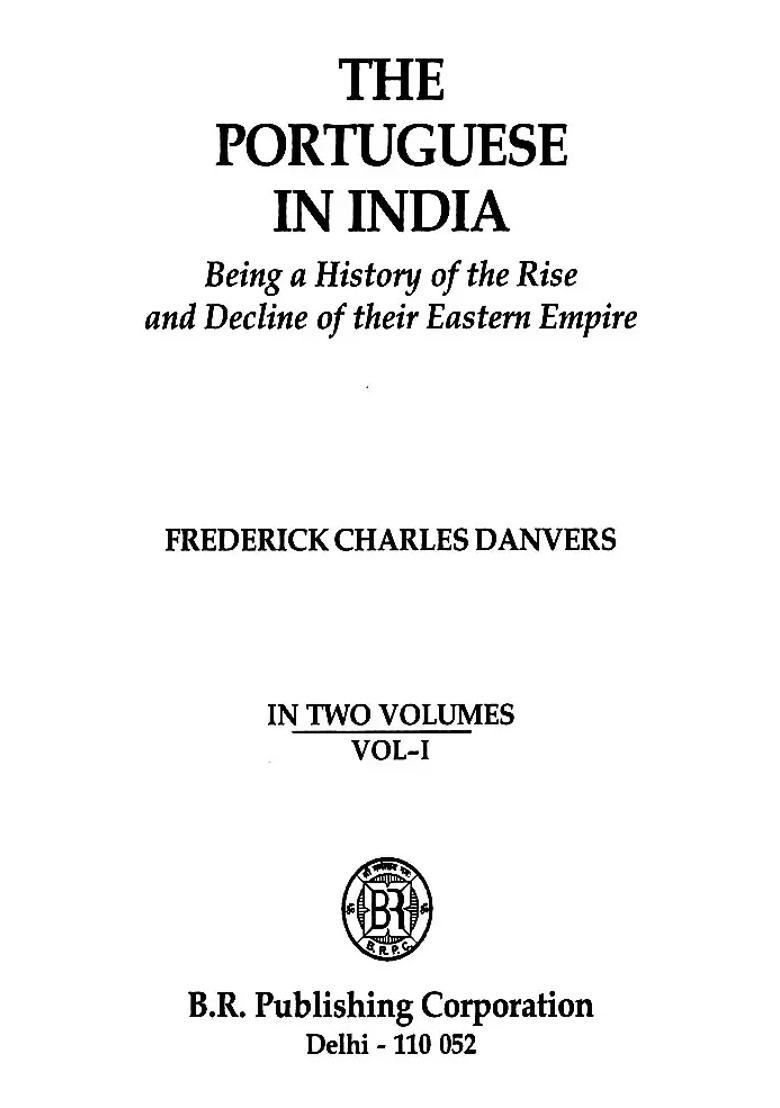 The Portuguese In India: Being A History of the Rise and Decline of Their Eastern Empire (Set of 2 Volumes) - Indya