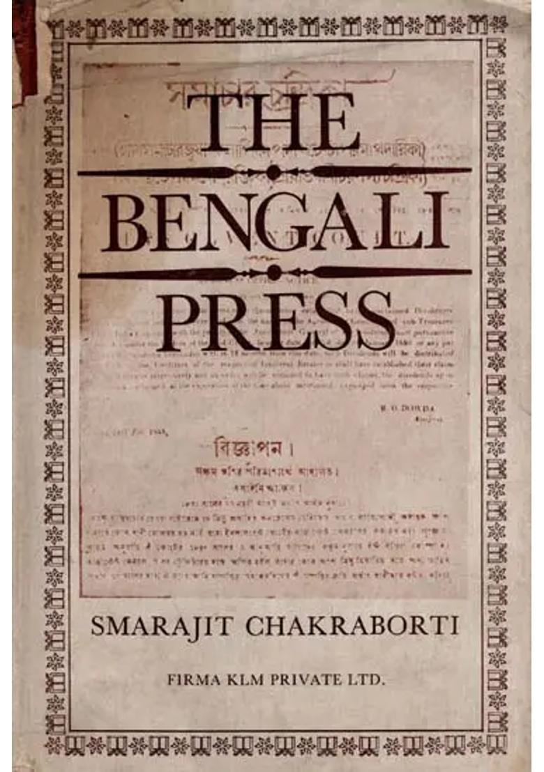 The Bengali Press (1818-1868)- A Study in the Growth of Public Opinion (An Old and Rare Book) - Indya