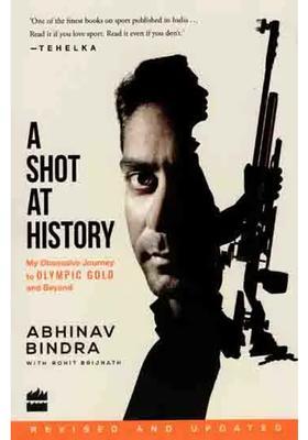 A Shot at History - My Obsessive Journey to Olympic Gold and Beyond