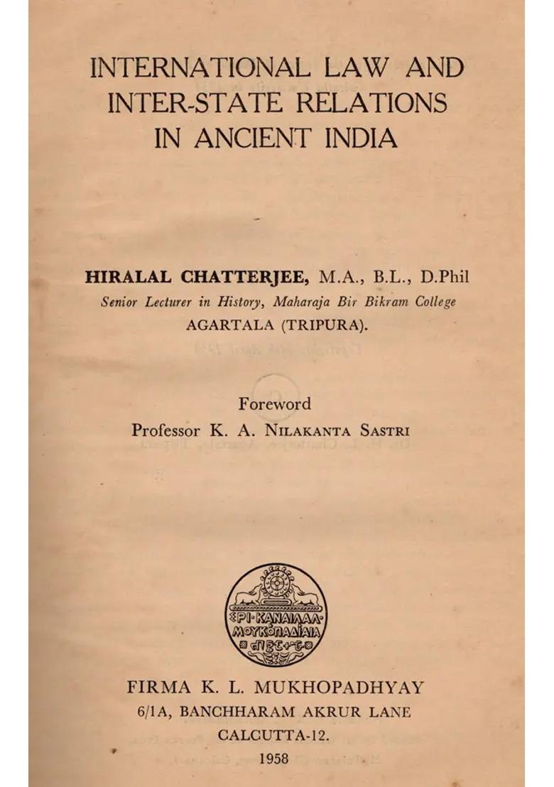 International Law and Inter-State Relations in Ancient India (An Old and Rare Book) - Indya