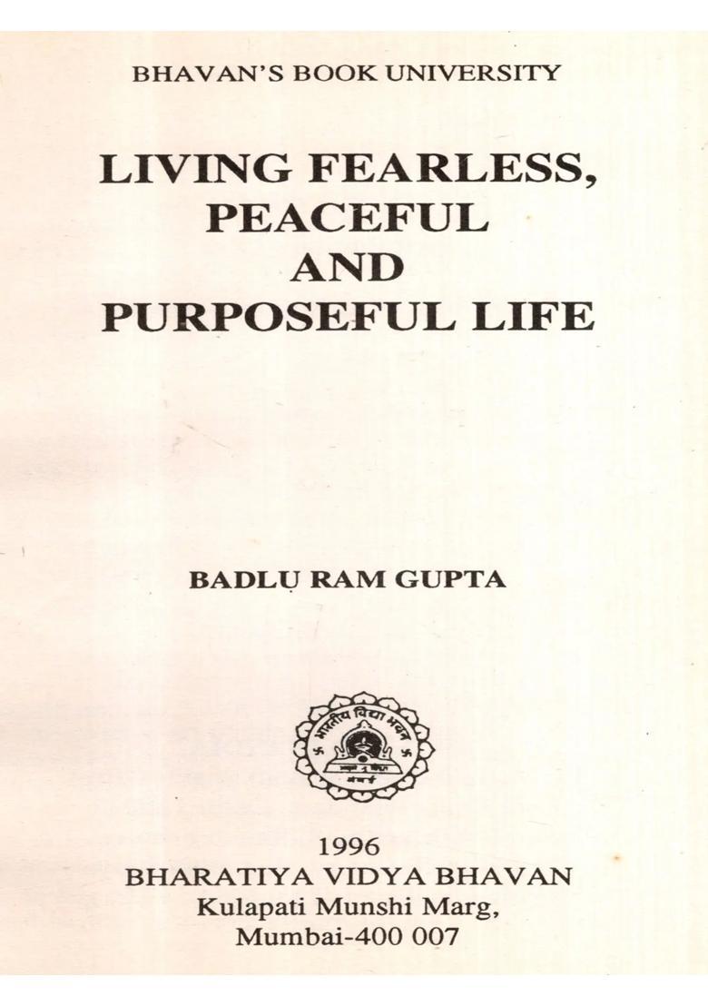 Living Fearless Peaceful and Purposeful Life (An Old and Rare Book) - Indya