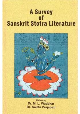 A Survey of Sanskrit Stotra Literature
