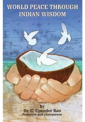 World Peace Through Indian Wisdom