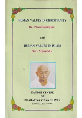 Human Values in Christianity and Human Values in Islam (An Old and Rare Book)