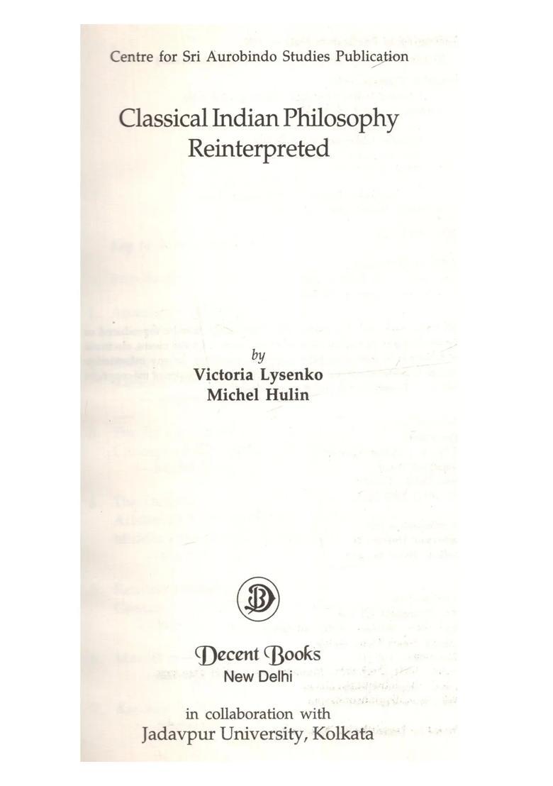 Classical Indian Philosophy Reinterpreted (An Old and Rare Book) - Indya
