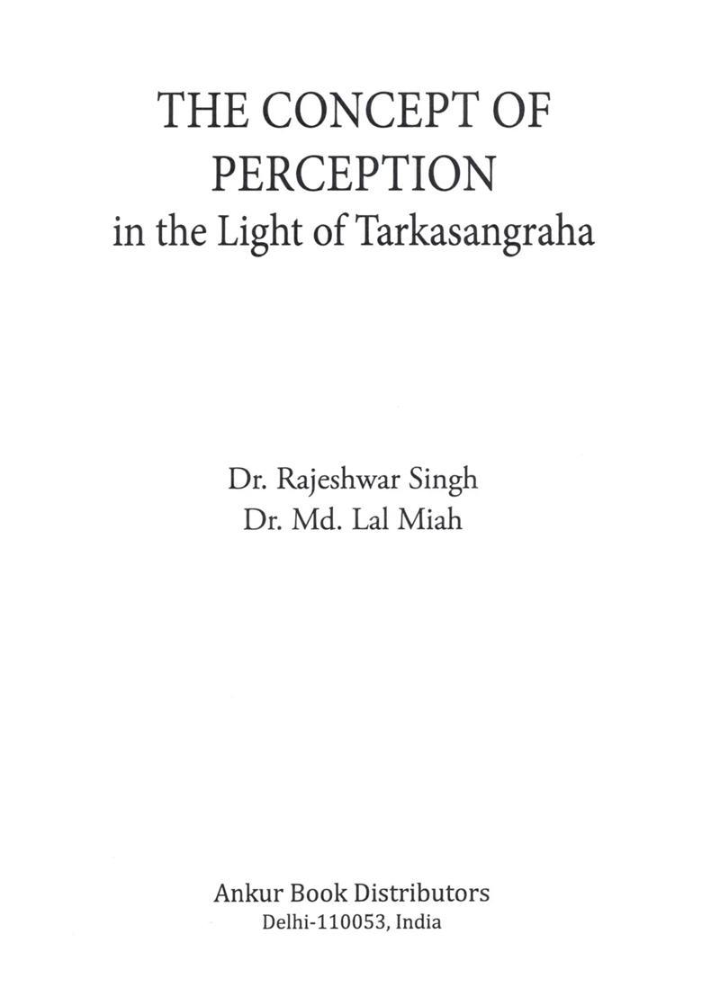 The Concept of Perception in the Light of Tarkasangraha - Indya
