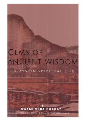 Gems of Ancient Wisdom Essays on Spiritual Life