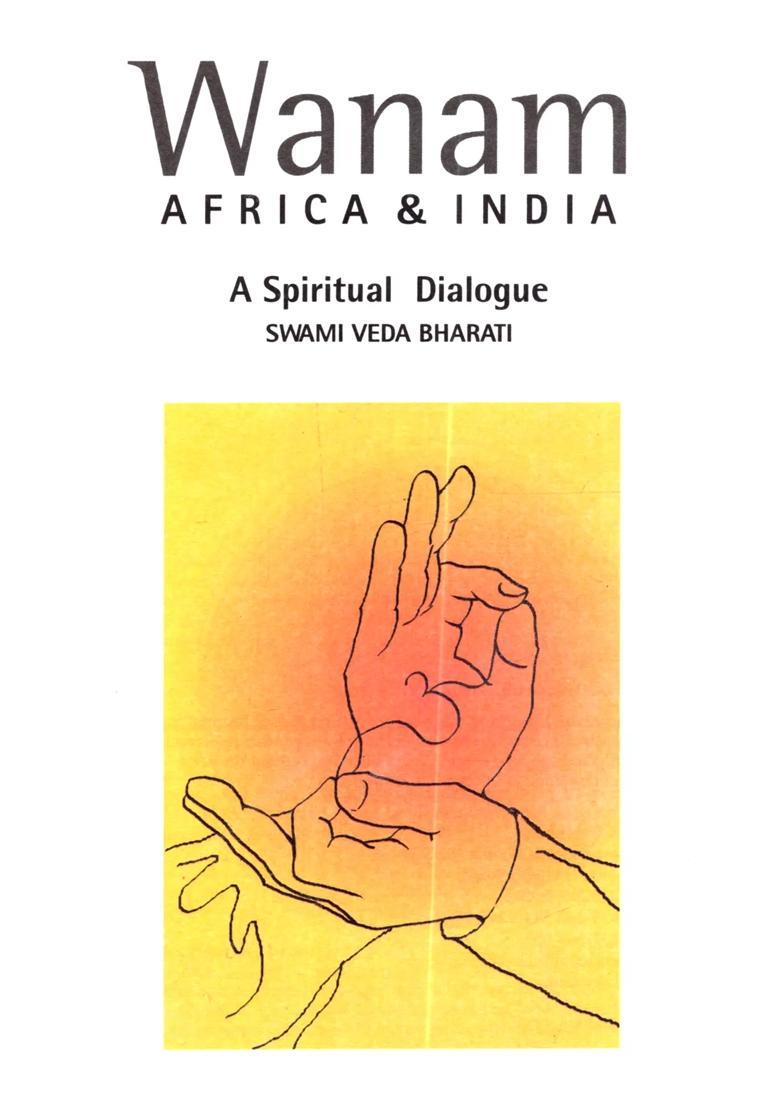 Wanam Africa India A Spiritual Dialogue - Indya