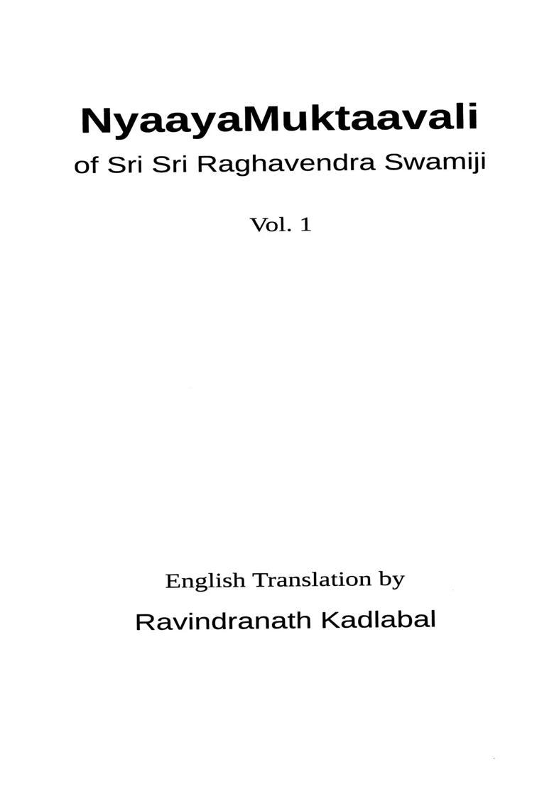 Nyaaya Muktaavali A Treatise on Brahma Sootras by Sri Sri Raghavendra Swamiji- Sanskrit Text with Transliteration and Hindi English Translation (Set of 2 Volumes) - Indya