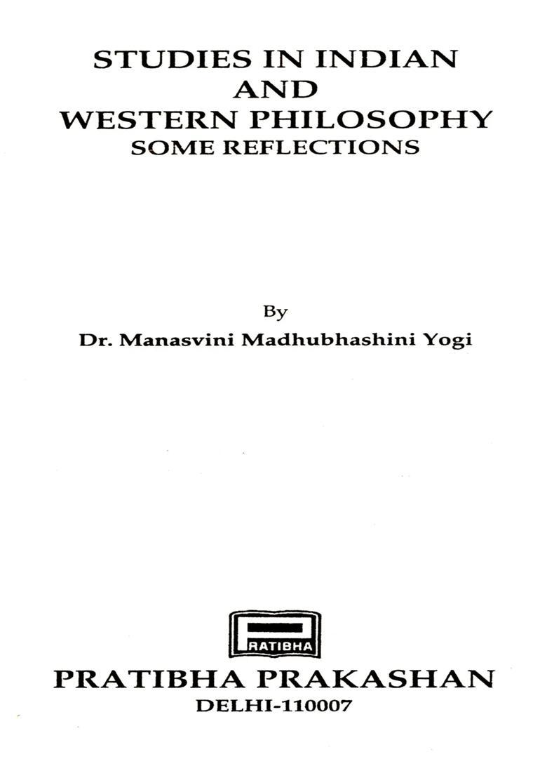 Studies in Indian and Western Philosophy Some Reflections - Indya