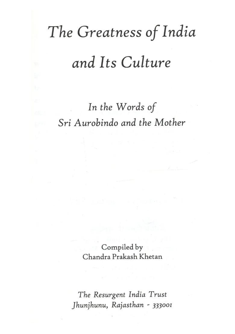 The Greatness of India and Its Culture (In the Words of Sri Aurobindo and the Mother) - Indya