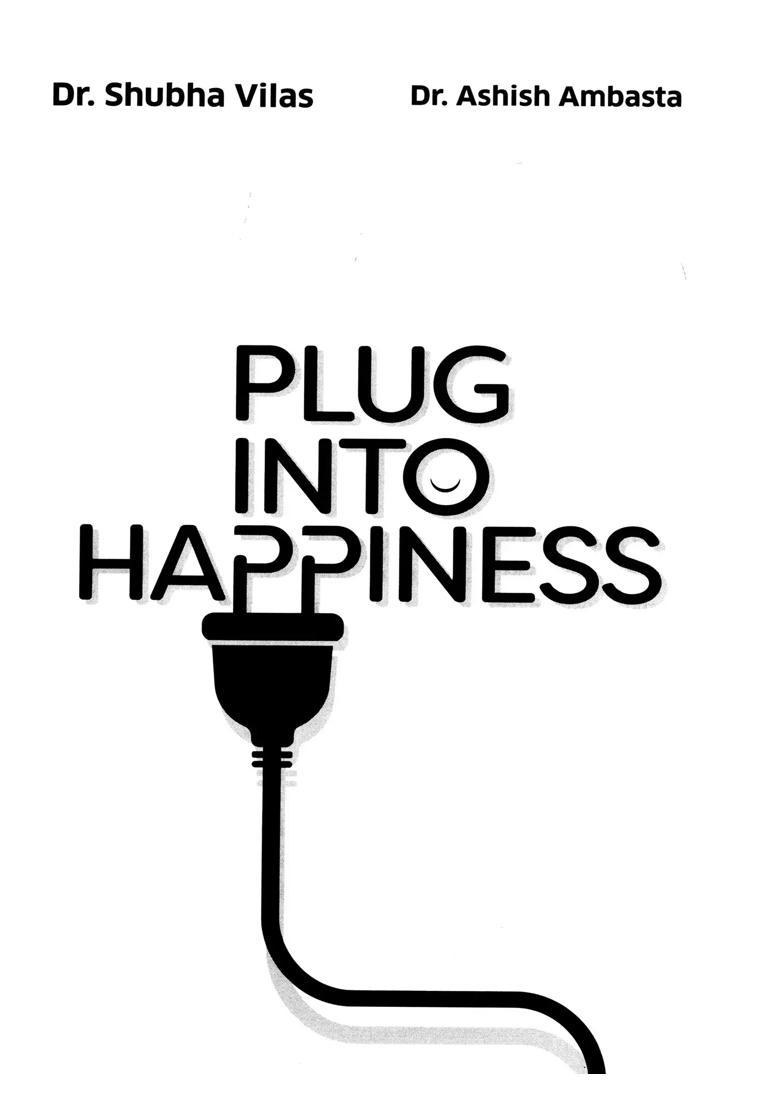 Plug Into Happiness - Indya