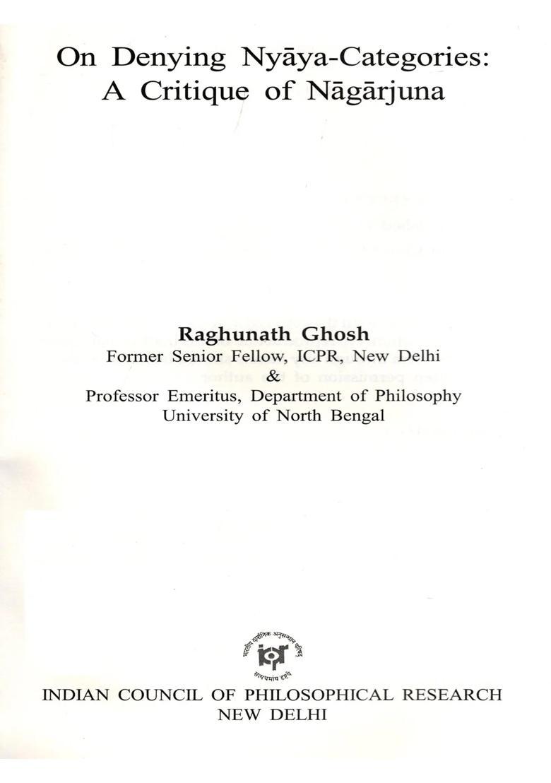 On Denying Nyaya-Categories A Critique of Nagarjuna - Indya