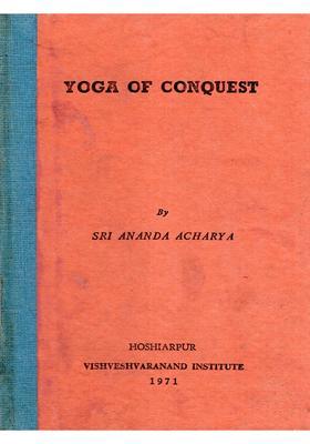 Yoga of Conquest (An Old and Rare Book)