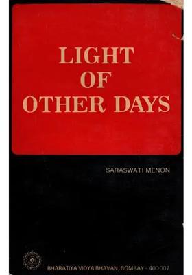Light of Other Days (An Old and Rare Book)