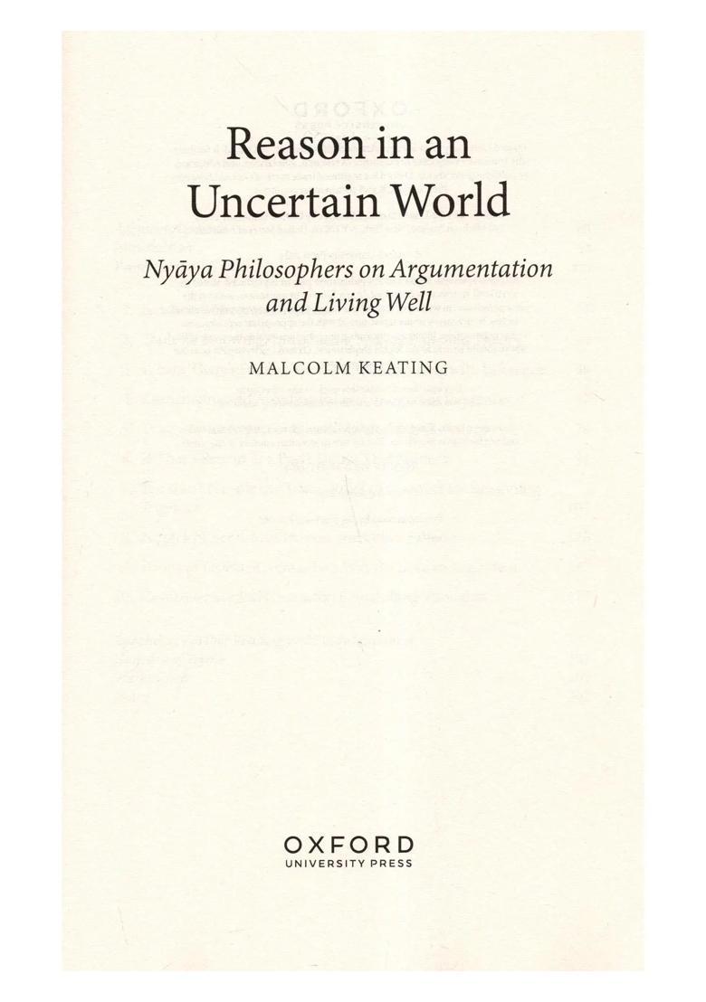 Reason in an Uncertain World Nyaya Philosophers on Argumentation and Living Well - Indya