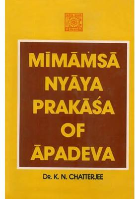 Mimamsa Nyaya Prakasa of Apadeva (An Old and Rare Book)