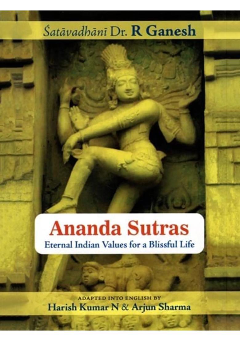 Ananda Sutras- Eternal Indian Values for a Blissful Life - Indya
