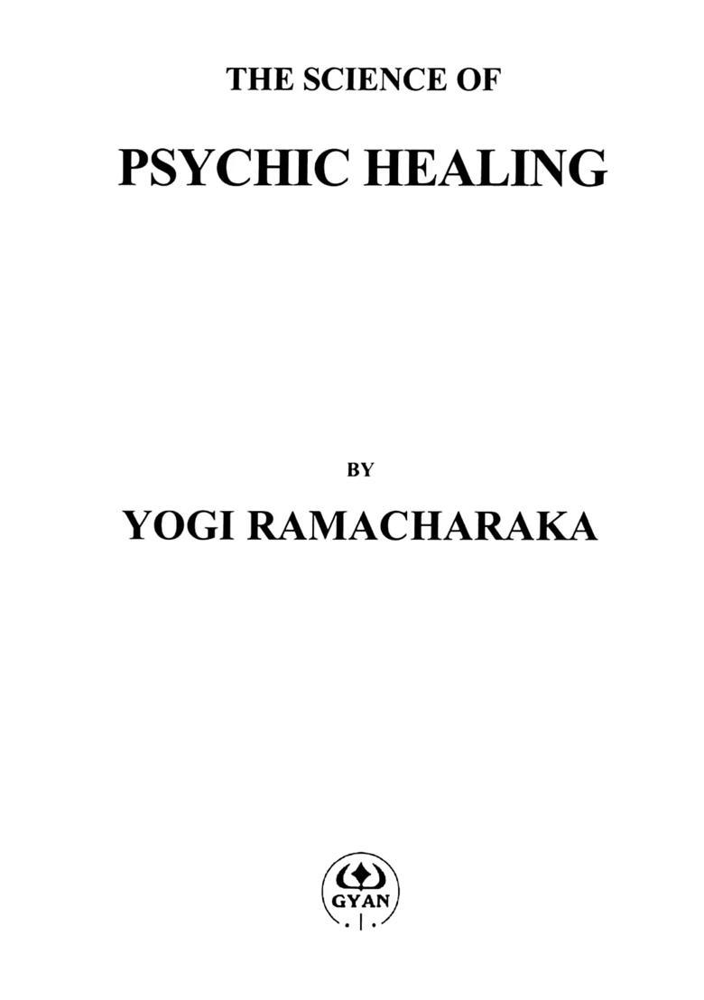 The Science of Psychic Healing - Indya