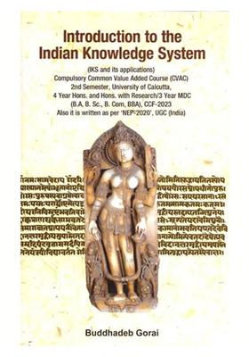Introduction to the Indian Knowledge System (IKS and Its Applications)