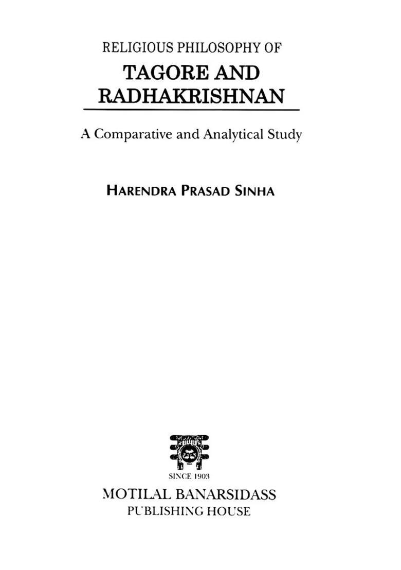 Religious Philosophy of Tagore Radhakrishnan A Comparative and Analytical Study - Indya