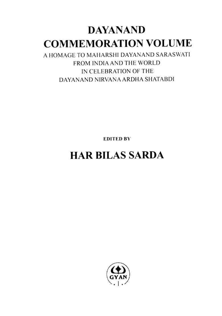 Dayanand Commemoration Volume (A Homage to Maharshi Dayanand Saraswati from India and the world in celebration of the Dayanand Nirvana Ardha Shatabdi) - Indya