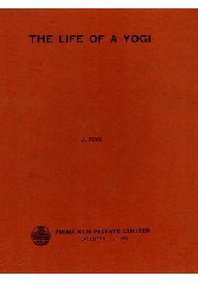 The Life of a Yogi (An Old and Rare Book)