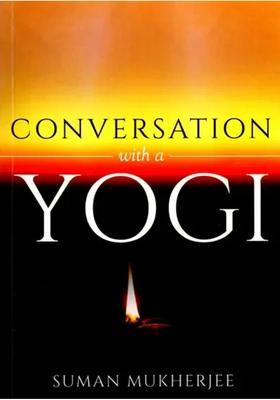 Conversation with a Yogi