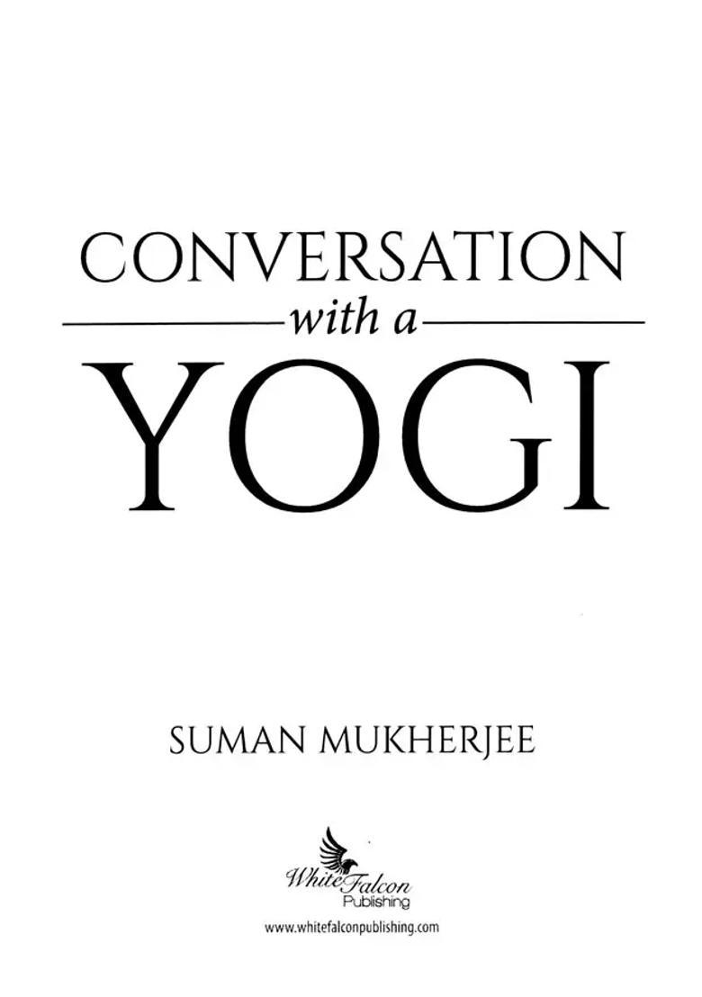 Conversation with a Yogi - Indya