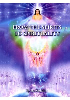 From the Spirits to Spirituality