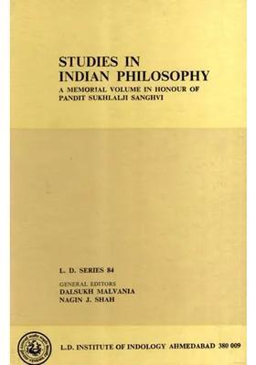 Studies in Indian Philosophy- A Memorial Volume in Honour of Pandit Sukhlalji Sanghvi (An Old and Rare Book)
