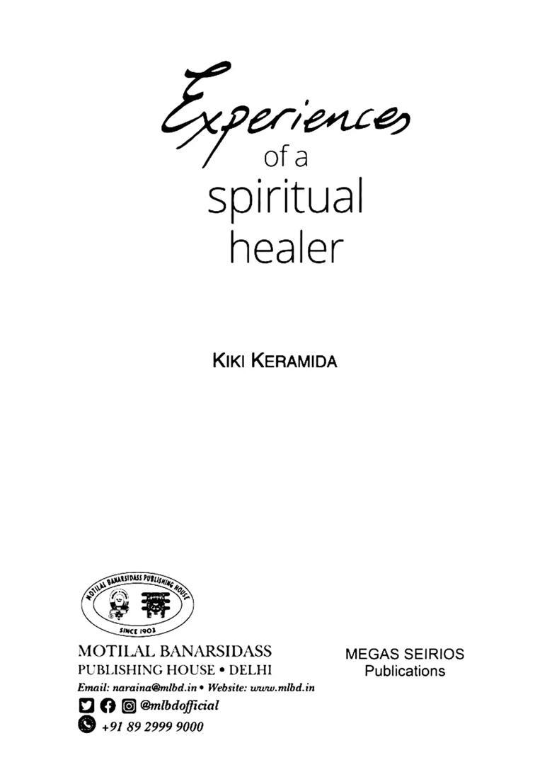 Experiences of a Spiritual Healer - Indya