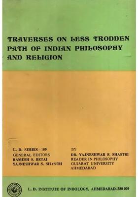 Traverses on Less Trodden Path of Indian Philosophy and Religion (An Old and Rare Book)