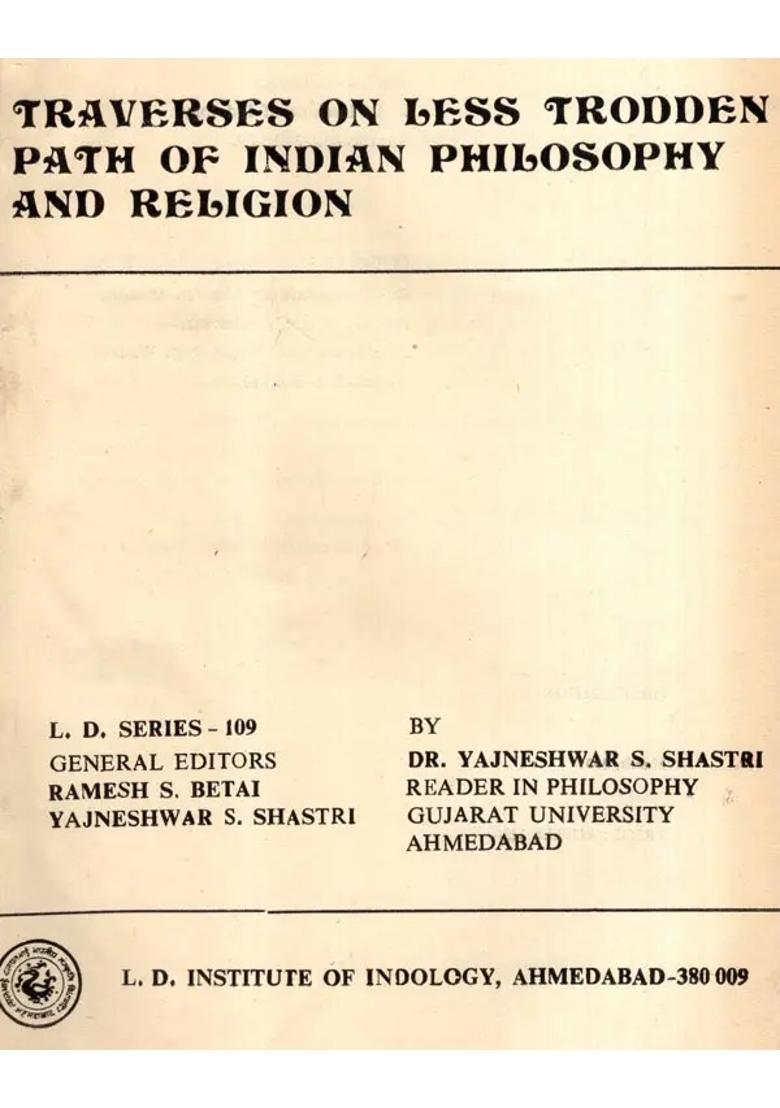 Traverses on Less Trodden Path of Indian Philosophy and Religion (An Old and Rare Book) - Indya