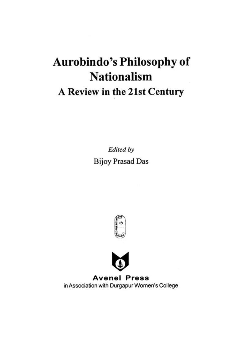 Aurobindos Philosophy of Nationalism A Review in the 21st Century - Indya